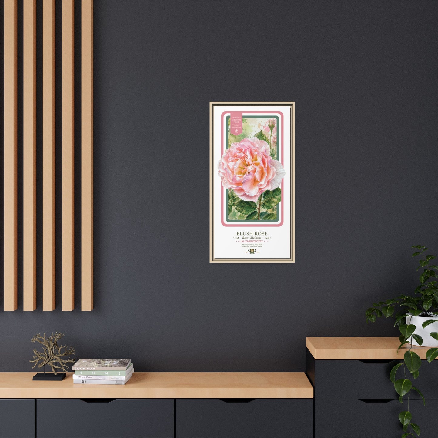 Framed “Authenticity” Blush Rose Botanical Wall Art “PRIDE, PLANTED: ROOTED IN WORTH” COLLECTION