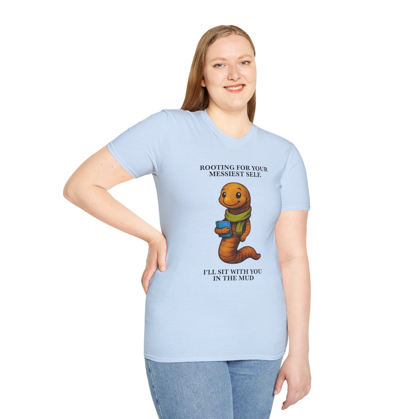 Market Series | Rooting for Your Messiest Self – T-Shirt