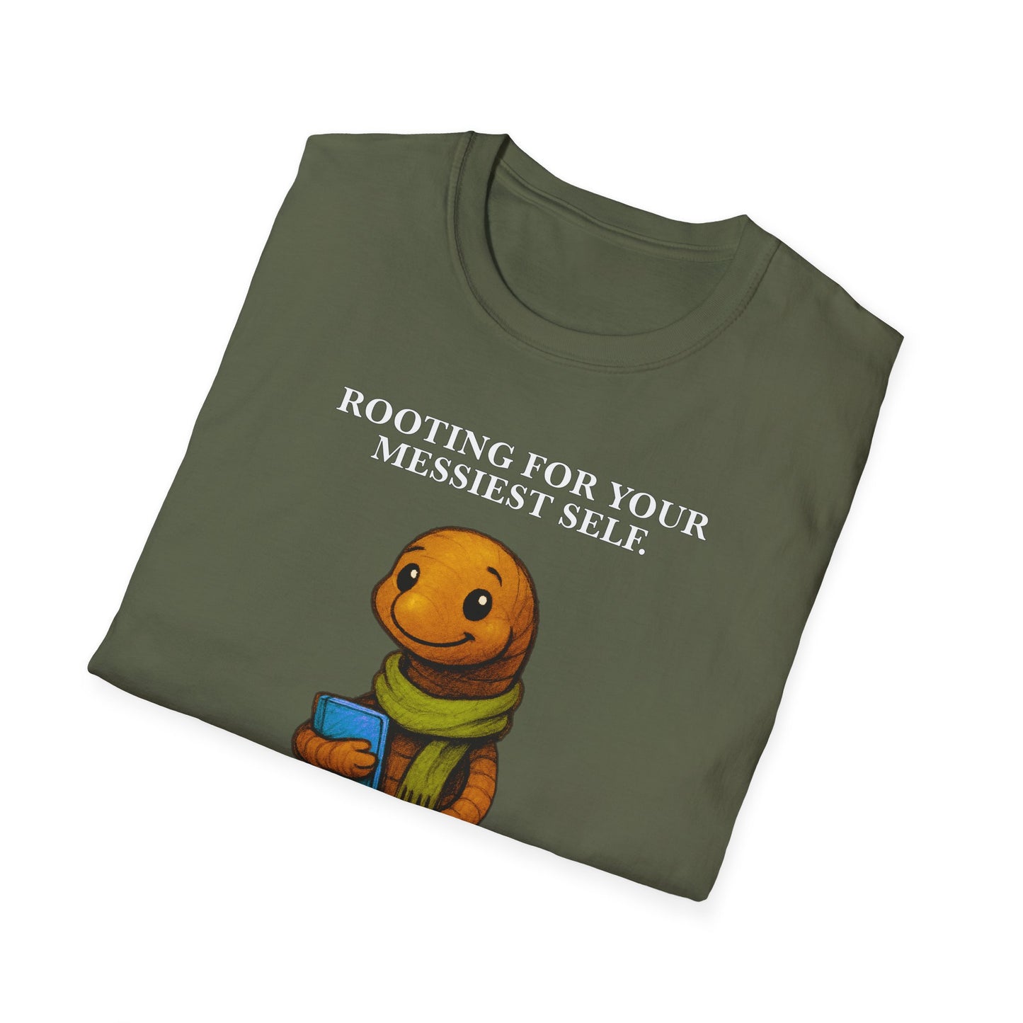 Market Series | Rooting for Your Messiest Self – T-Shirt