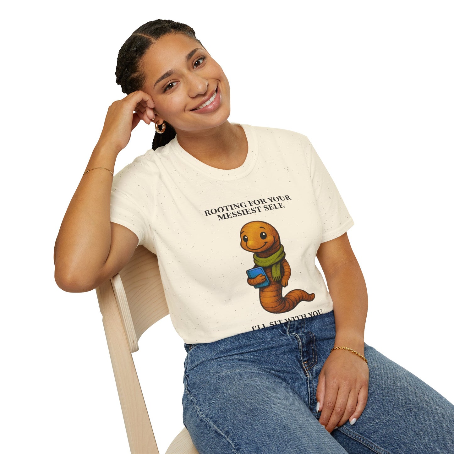 Market Series | Rooting for Your Messiest Self – T-Shirt