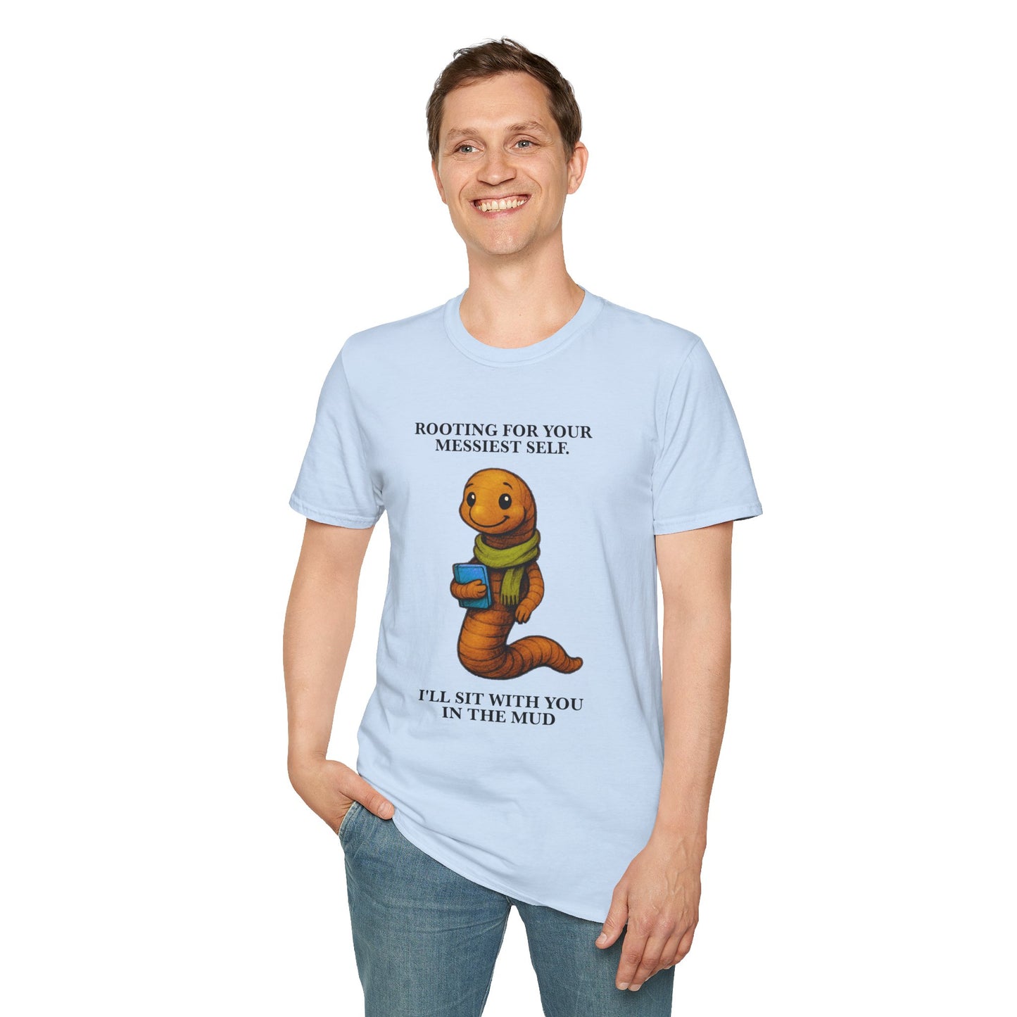Market Series | Rooting for Your Messiest Self – T-Shirt