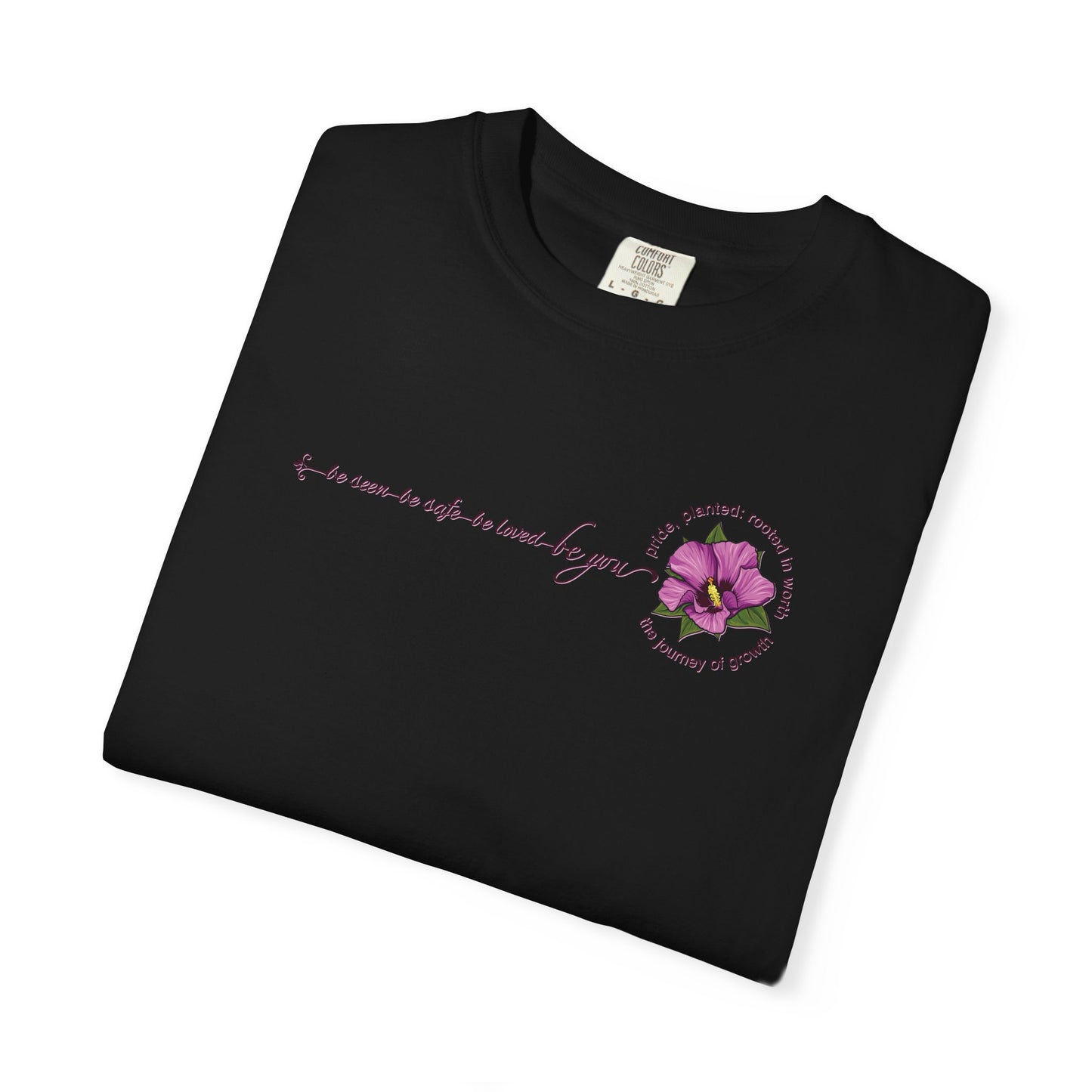 "Be You" Floral Values T-Shirt | Pride, Planted Collection